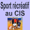 Sport récréatif au Campus de l'Innovation et du Sport